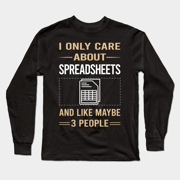 Funny 3 People Spreadsheet Spreadsheets Long Sleeve T-Shirt by symptomovertake